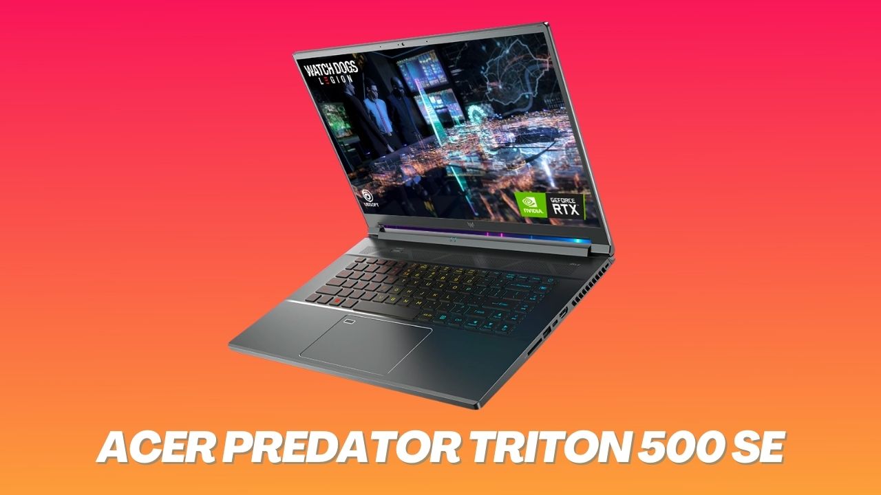 Acer Predator Triton 500 SE (All Metal Laptop)