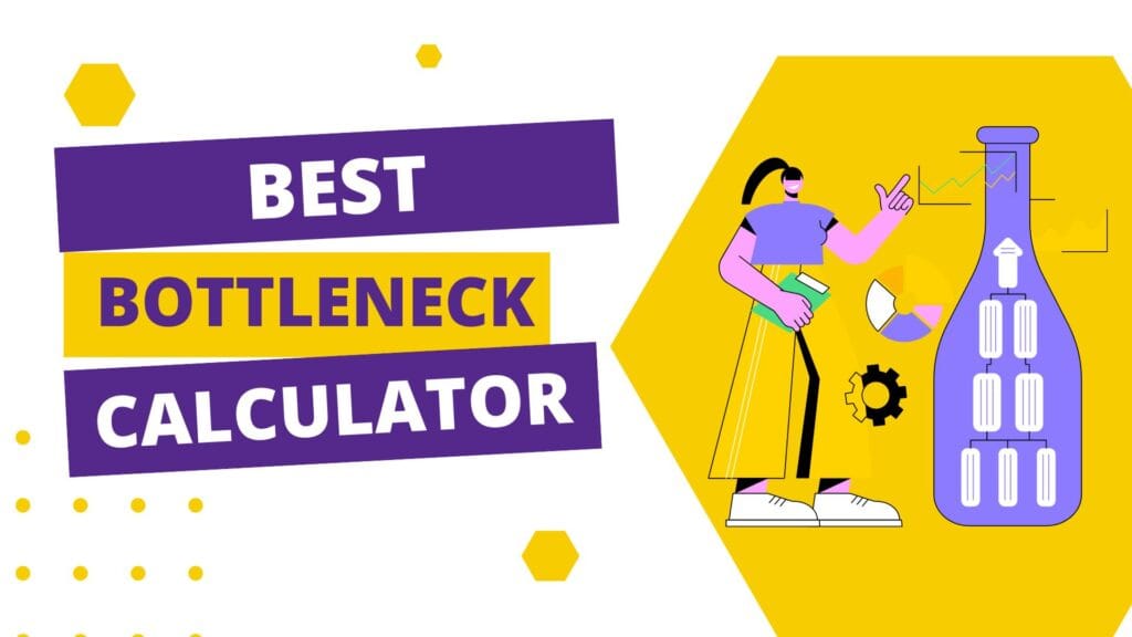 These are Best Bottleneck Calculator 2024
