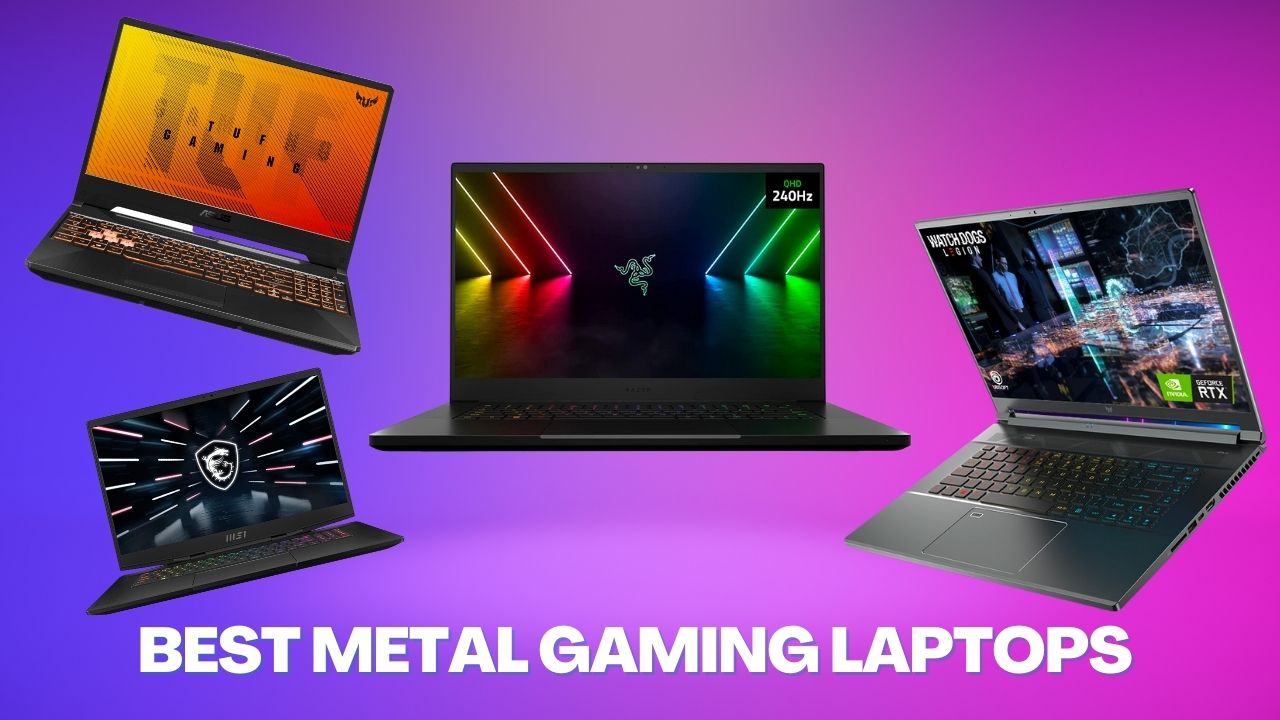 Best Metal Gaming Laptops